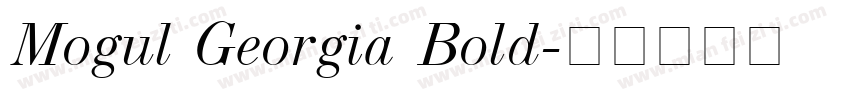 Mogul Georgia Bold字体转换
